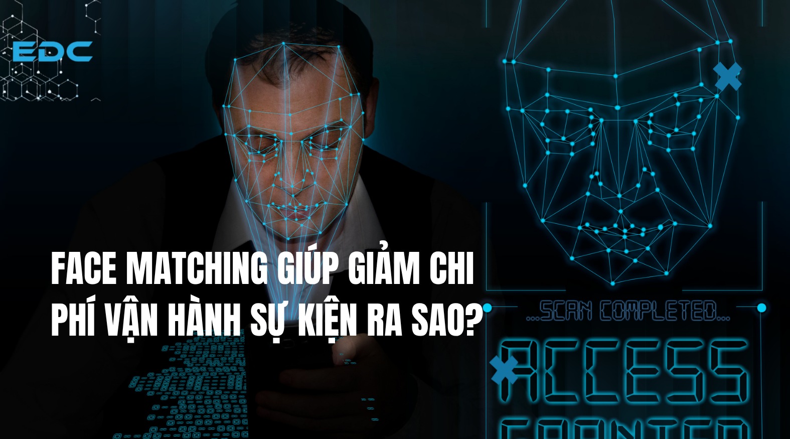 facematching-giup-tiet-kiem-chi-phi-van-hanh-ra-sao